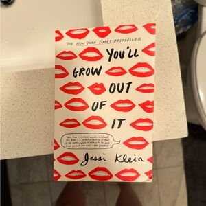 You'll Grow Out of It Book by Jessi Klein